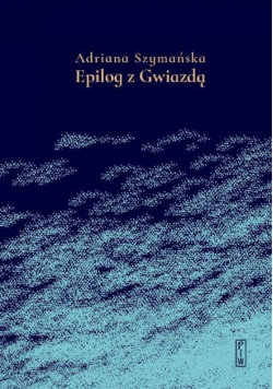 Epilog z Gwiazdą