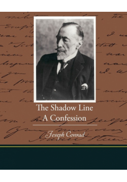 The Shadow Line A Confession
