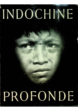 Indochine Profonde