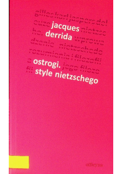 Ostrogi. Style Nietzschego