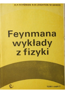Feynmana wykłady z fizyki Tom I Część 2