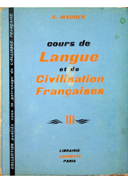 Langue et de Civilisation Francaises Tom III