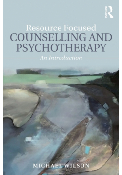 Resource Focused Counselling and Psychotherapy