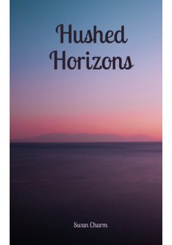 Hushed Horizons