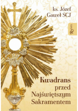 Kwadrans przed najświętszym sakramentem