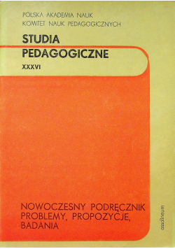 Studia pedagogiczne XXXVI Nowoczesny podręcznik Problemy propozycje badania