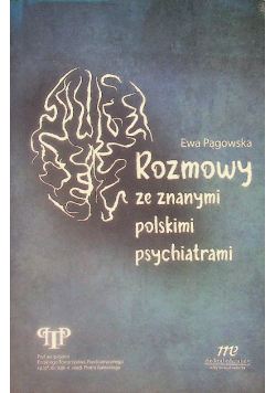 Rozmowy ze znanym i polskimi psychiatrami
