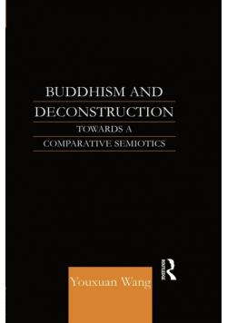 Buddhism and Deconstruction