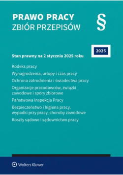 Prawo pracy. Zbiór przepisów wyd. 2025