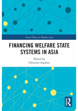 Financing Welfare State Systems in Asia