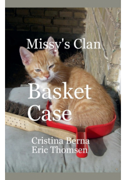 Missy's Clan  Basket Case