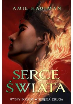 Serce świata. Wyspy Bogów. Tom 2