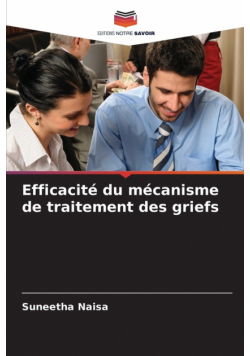 Efficacité du mécanisme de traitement des griefs