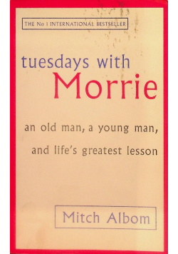 Tuesdays with Morrie