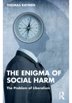 The Enigma of Social Harm