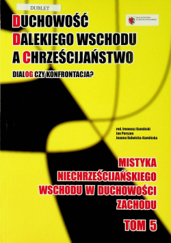 Mistyka niechrześcijańskiego wschodu w duchowości zachodu