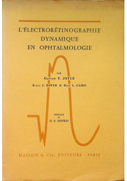L electrorétinographie dynamique en ophtalmologie