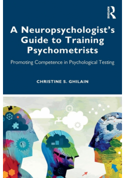 A Neuropsychologist's Guide to Training Psychometrists
