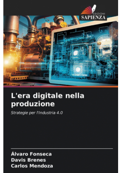 L'era digitale nella produzione