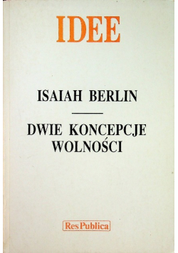 Dwie koncepcje wolności
