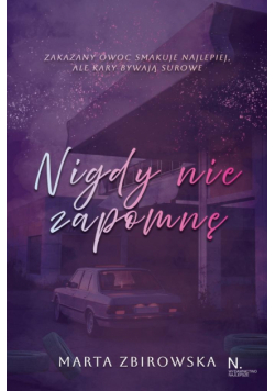 Nigdy nie zapomnę T.1