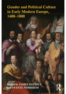 Gender and Political Culture in Early Modern Europe, 1400-1800