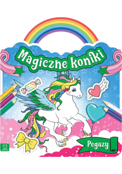 Magiczne koniki. Pegazy