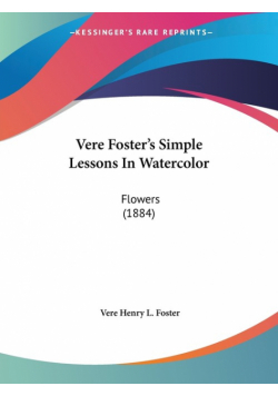 Vere Foster's Simple Lessons In Watercolor