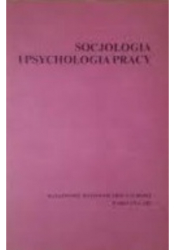 Socjologia i psychologia pracy