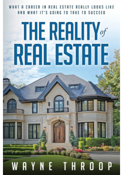 The Reality of Real Estate