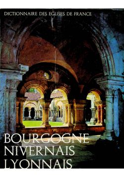 Bourgogne Nivernais Lyonnais