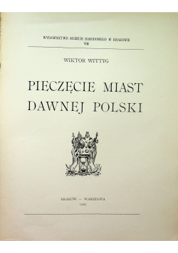 Pieczęcie miast dawnej polski 1905 r.