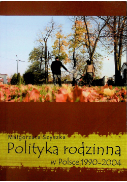 Polityka rodzinna w Polsce 1990 - 2004