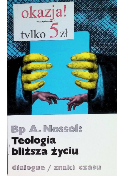 Teologi bliższa życiu