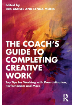 The Coach's Guide to Completing Creative Work
