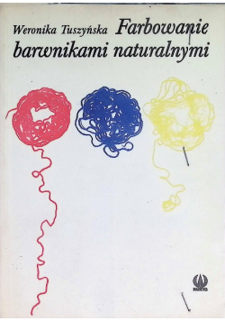 Farbowanie barwnikami naturalnymi