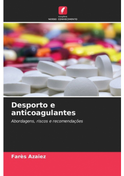 Desporto e anticoagulantes