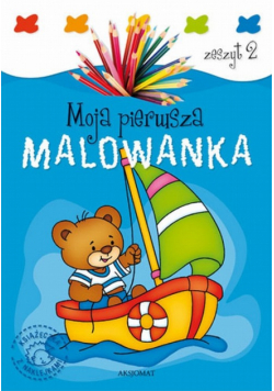 Moja pierwsza malowanka Zeszyt 2