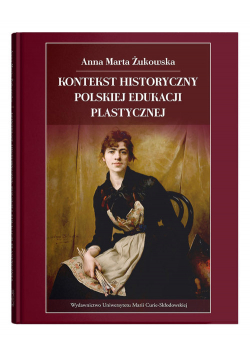 Kontekst historyczny polskiej edukacji plastycznej