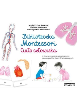 Biblioteczka Montessori. Ciało człowieka