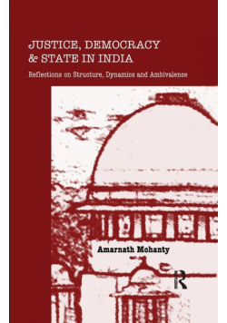 Justice, Democracy and State in India