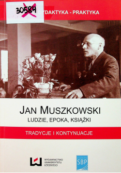 Jan Muszkowski ludzie epoka książki Tradycje i kontynuacje