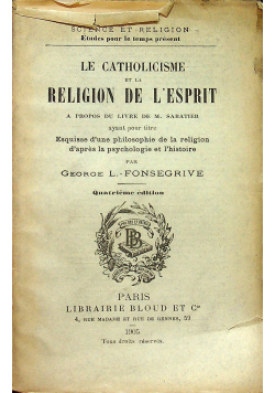 Le Catholicisme et la Religion de Lesprit 1905 r.