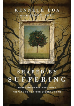 Shaped by Suffering