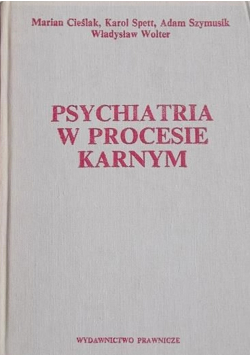 Psychiatria o procesie karnym