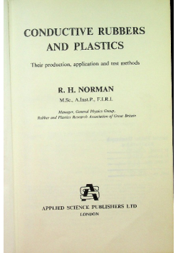 Conductive rubbers and plastics;: Their production, application and test methods