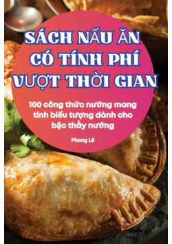 Sách Nấu Ăn Có Tính Phí Vượt Thời Gian