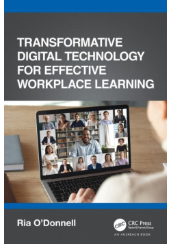 Transformative Digital Technology for Effective Workplace Learning