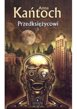 Przedksiężycowi Tom 1
