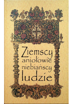 Ziemscy aniołowie niebiańscy ludzie
